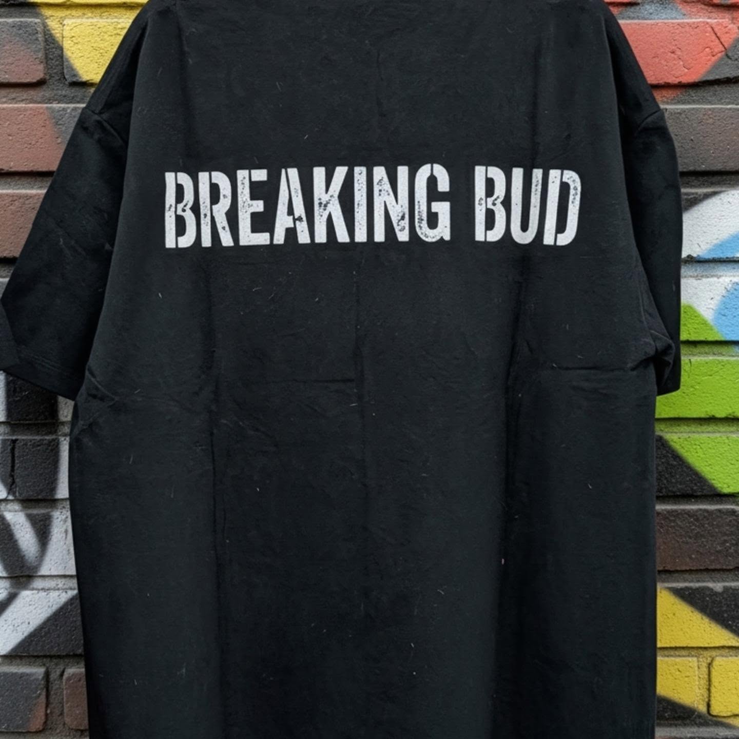 Breaking bud Chaos T shirt